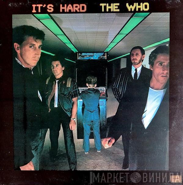  The Who  - It's Hard