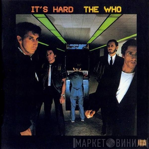  The Who  - It's Hard