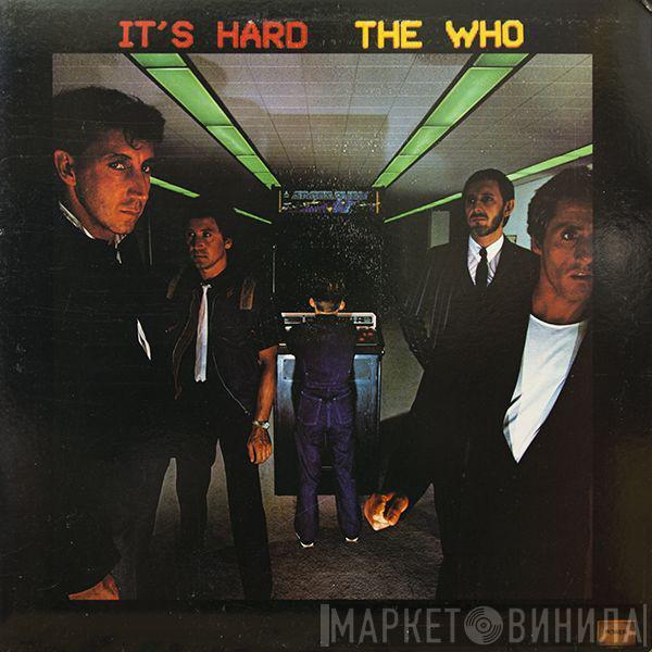  The Who  - It's Hard