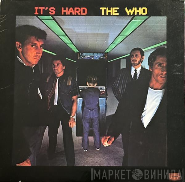  The Who  - It's Hard