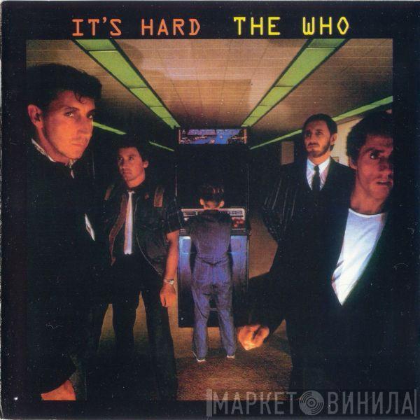  The Who  - It's Hard