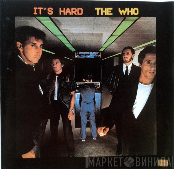  The Who  - It's Hard