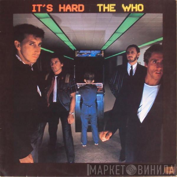  The Who  - It's Hard