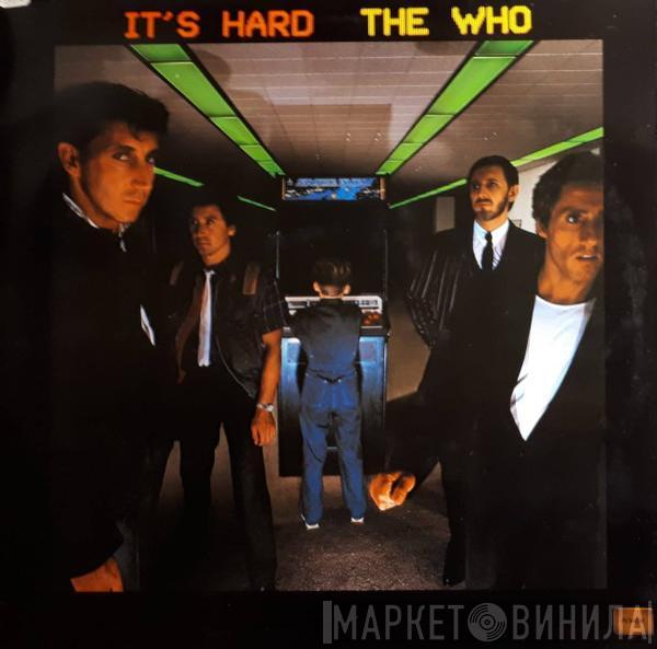  The Who  - It's Hard