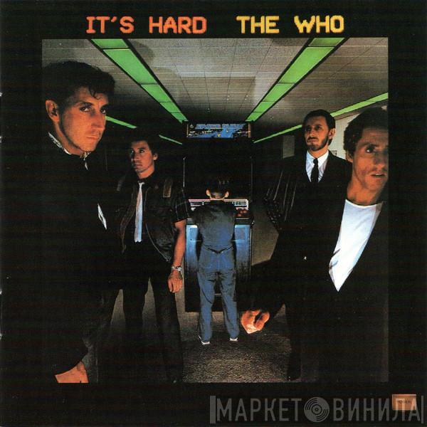  The Who  - It's Hard