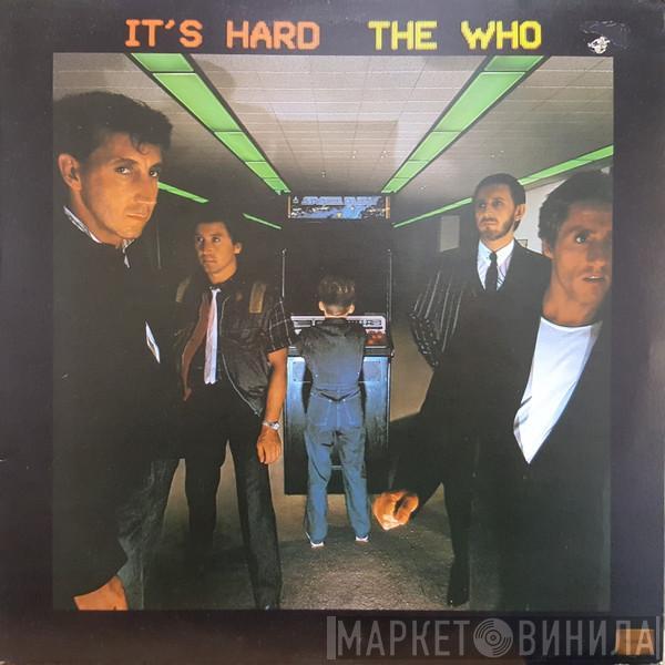  The Who  - It's Hard