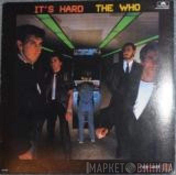  The Who  - It's Hard