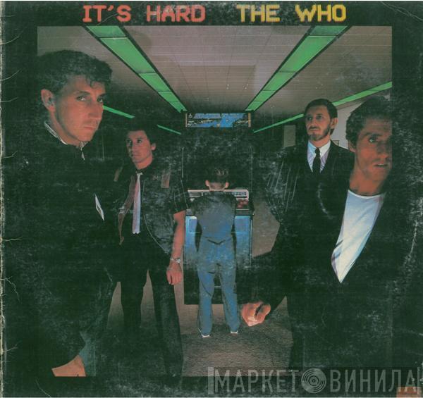  The Who  - It's Hard