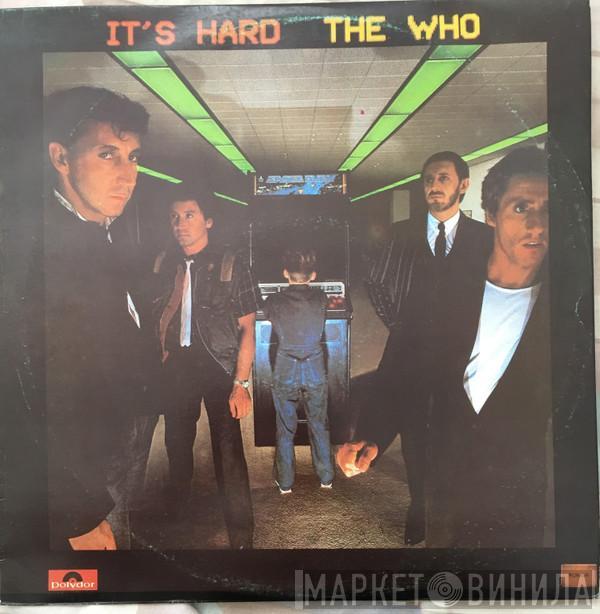  The Who  - It's Hard