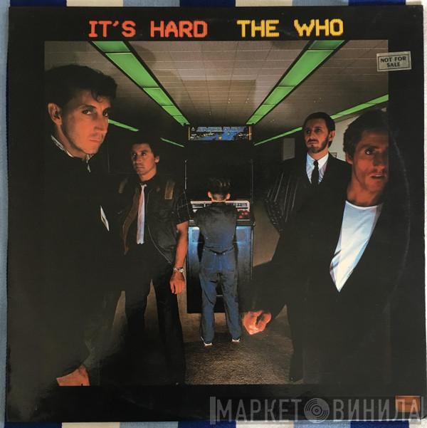  The Who  - It's Hard
