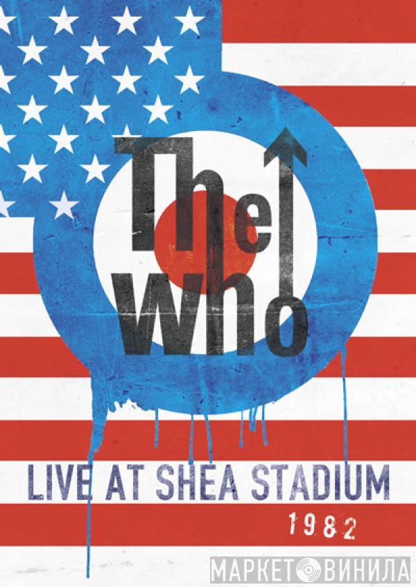  The Who  - Live At Shea Stadium 1982