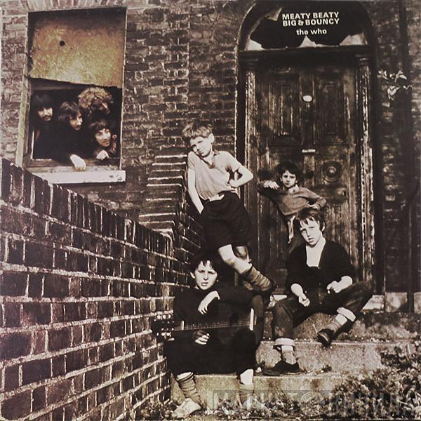 The Who - Meaty, Beaty, Big & Bouncy