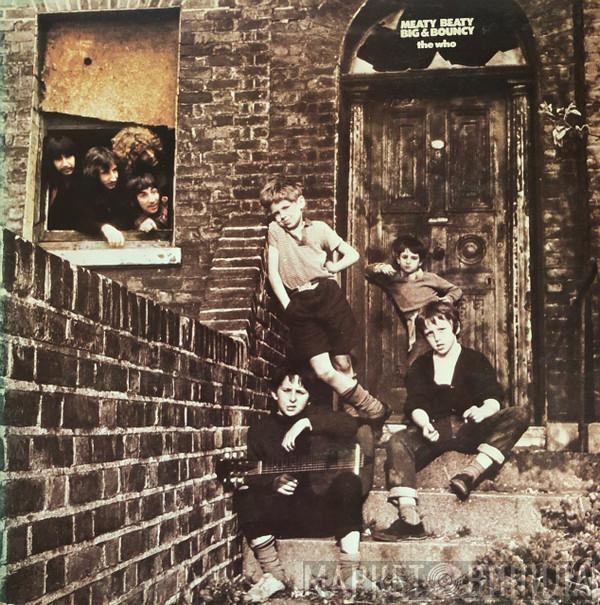 The Who - Meaty, Beaty, Big & Bouncy