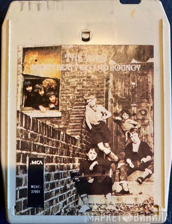  The Who  - Meaty, Beaty, Big & Bouncy