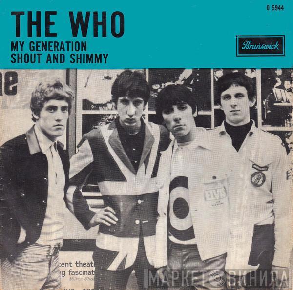 The Who - My Generation / Shout And Shimmy