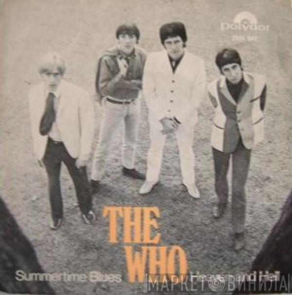  The Who  - Summertime Blues