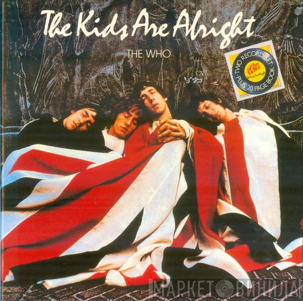  The Who  - The Kids Are Alright