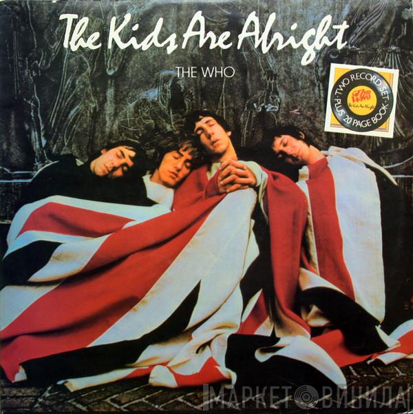  The Who  - The Kids Are Alright