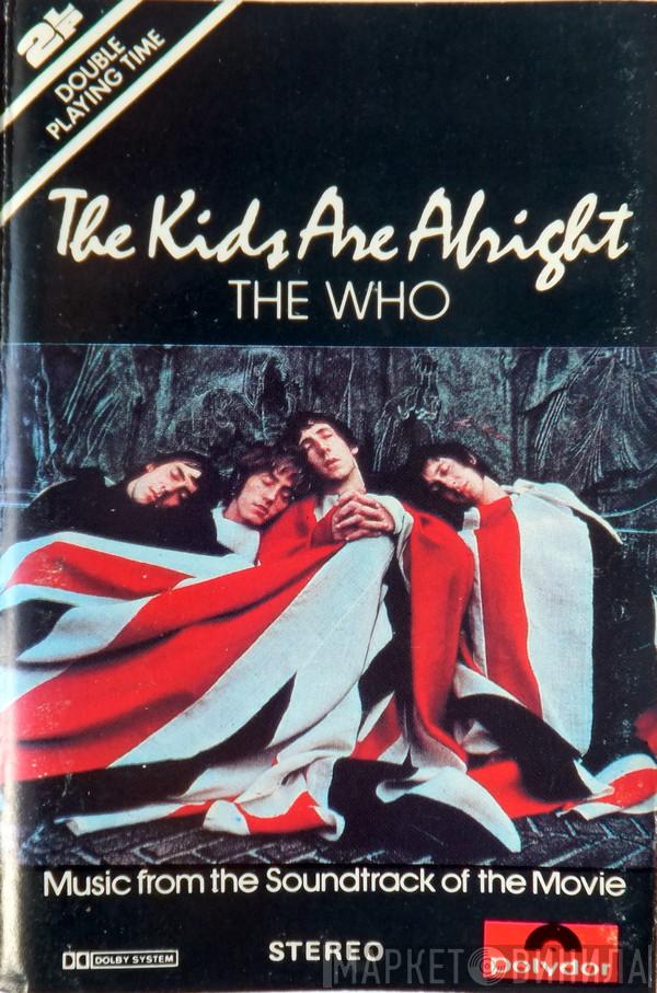  The Who  - The Kids Are Alright