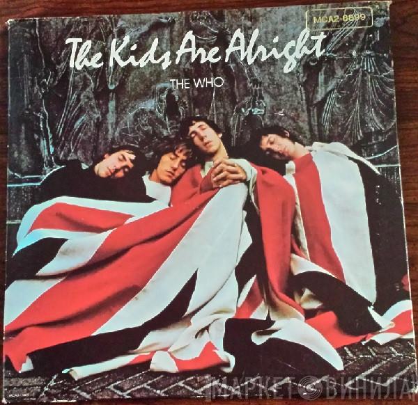  The Who  - The Kids Are Alright