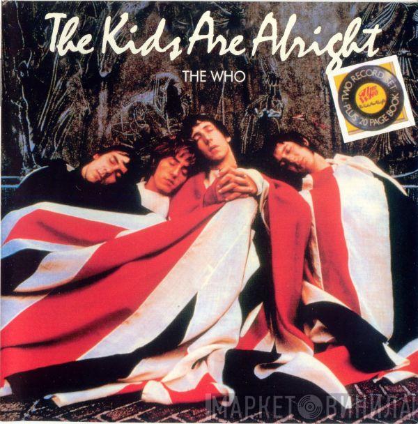  The Who  - The Kids Are Alright