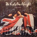  The Who  - The Kids Are Alright