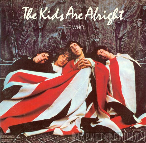  The Who  - The Kids Are Alright