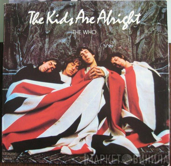  The Who  - The Kids Are Alright