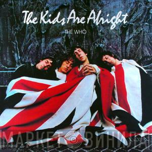  The Who  - The Kids Are Alright