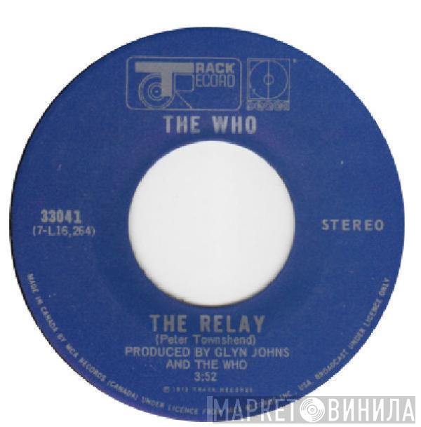 The Who - The Relay