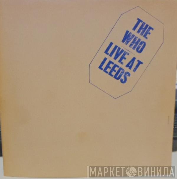  The Who  - The Who ‎– Live At Leeds