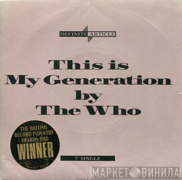  The Who  - This Is My Generation