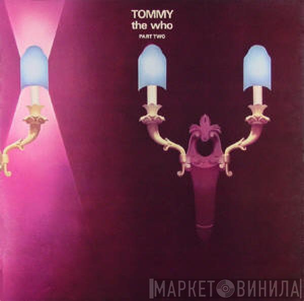 The Who - Tommy - Part 2
