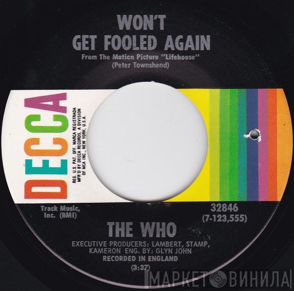 The Who - Won't Get Fooled Again / I Don't Even Know Myself