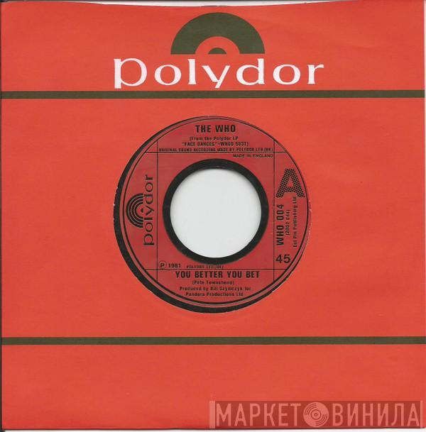 The Who - You Better You Bet