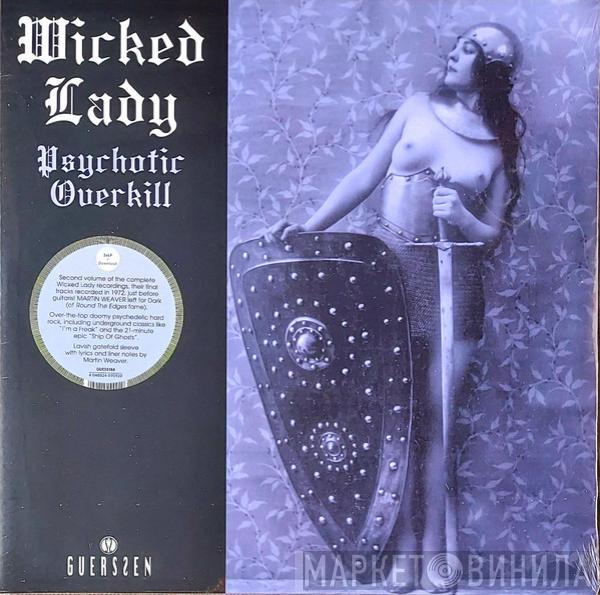 The Wicked Lady  - Psychotic Overkill