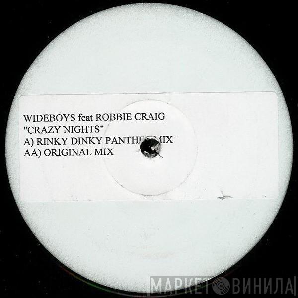 The Wideboys, Robbie Craig - Crazy Nights