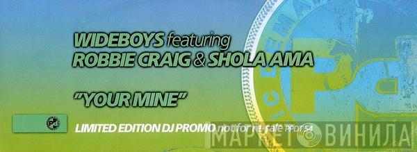 The Wideboys, Robbie Craig, Shola Ama - Your Mine