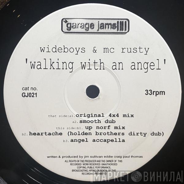 The Wideboys, Rusty  - Walking With An Angel