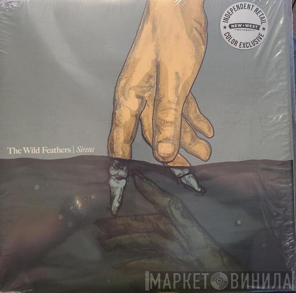 The Wild Feathers - Sirens