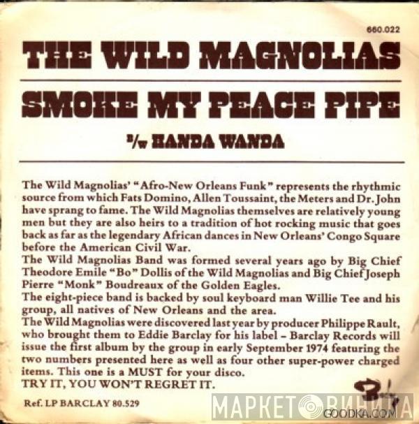  The Wild Magnolias  - Smoke My Peace Pipe / Handa Wanda