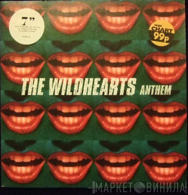 The Wildhearts - Anthem