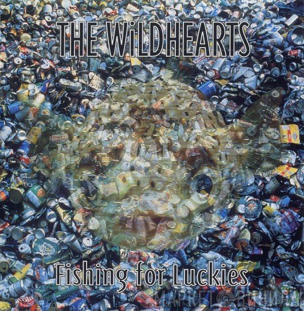 The Wildhearts - Fishing For Luckies