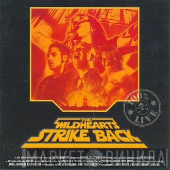 The Wildhearts - The Wildhearts Strike Back