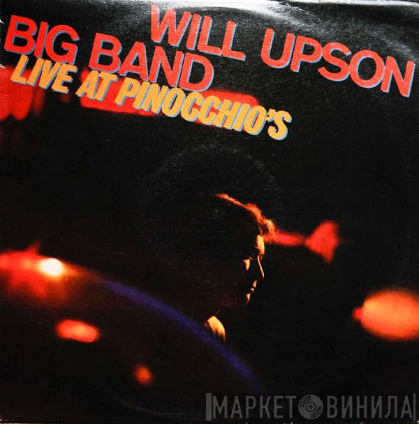 The Will Upson Big Band - Live At Pinocchio's