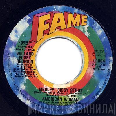 The Willard Posey Reunion - Medley: Cissy Strut - American Woman