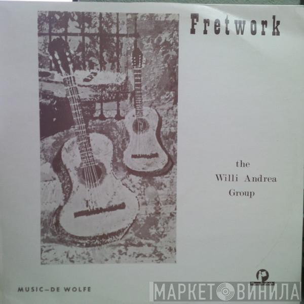 The Willi Andrea Group - Fretwork