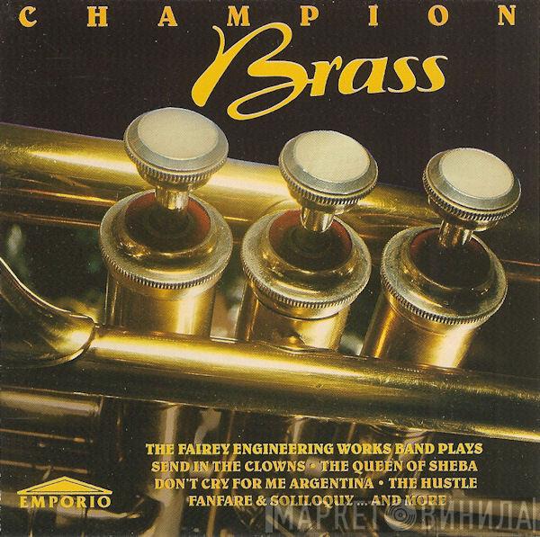 The Williams Fairey Brass Band - Champion Brass