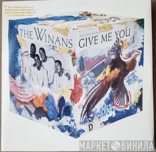 The Winans - Give Me You