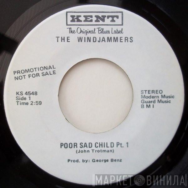  The Windjammers  - Poor Sad Child Pt. 1 / All That Shines Is Not Gold